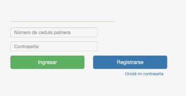 Formulario de inicio de sesión en una página web con dos campos de entrada: 'Número de cédula palmera' y 'Contraseña:'. Debajo, hay dos botones: 'Ingresar' (verde) y 'Registrarse' (azul), y un enlace para 'Olvidé mi contraseña'