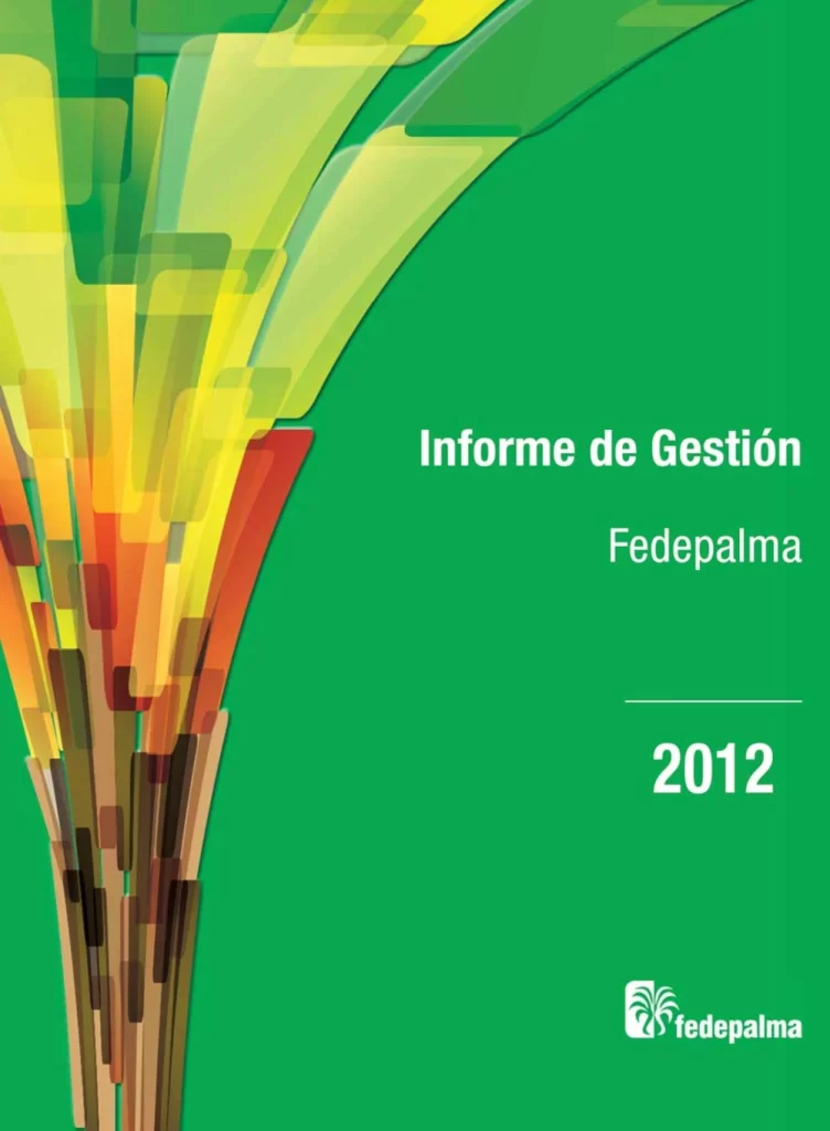 Portada del 'Informe de Gestión Fedepalma 2012'