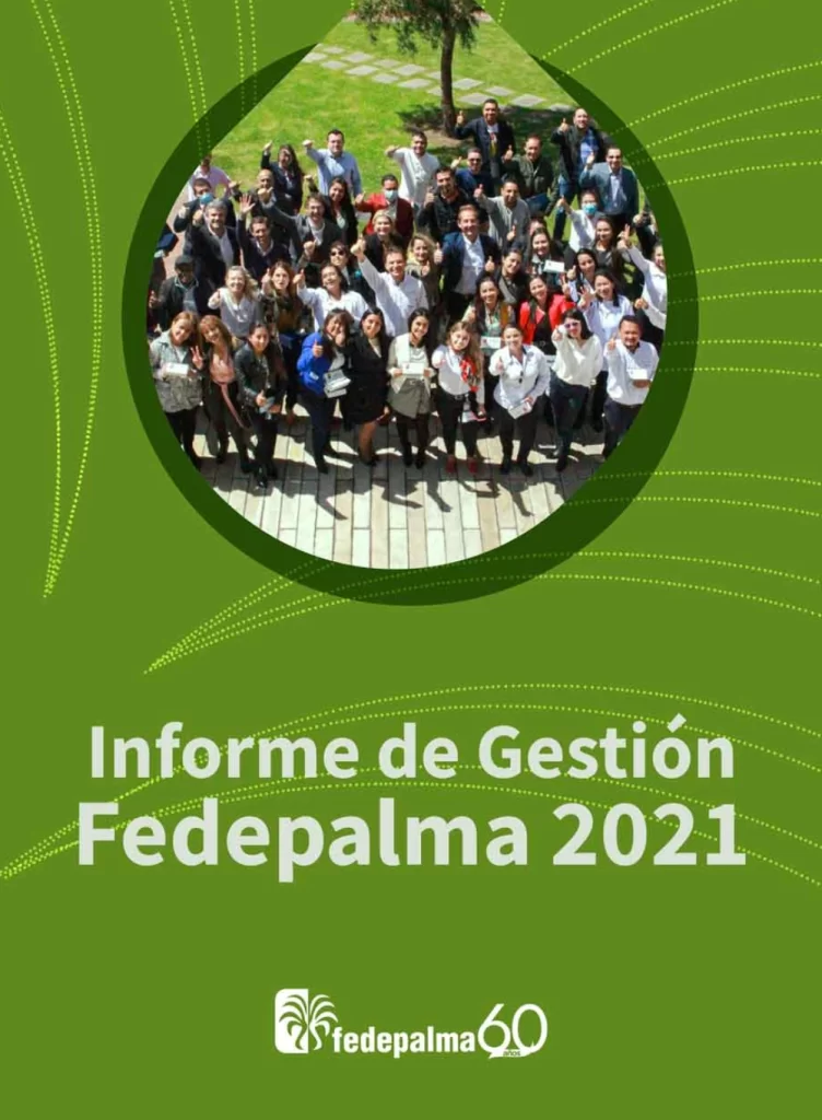 Portada del 'Informe de Gestión Fedepalma 2021' con una foto grupal de empleados sonriendo y el logo de Fedepalma 60.