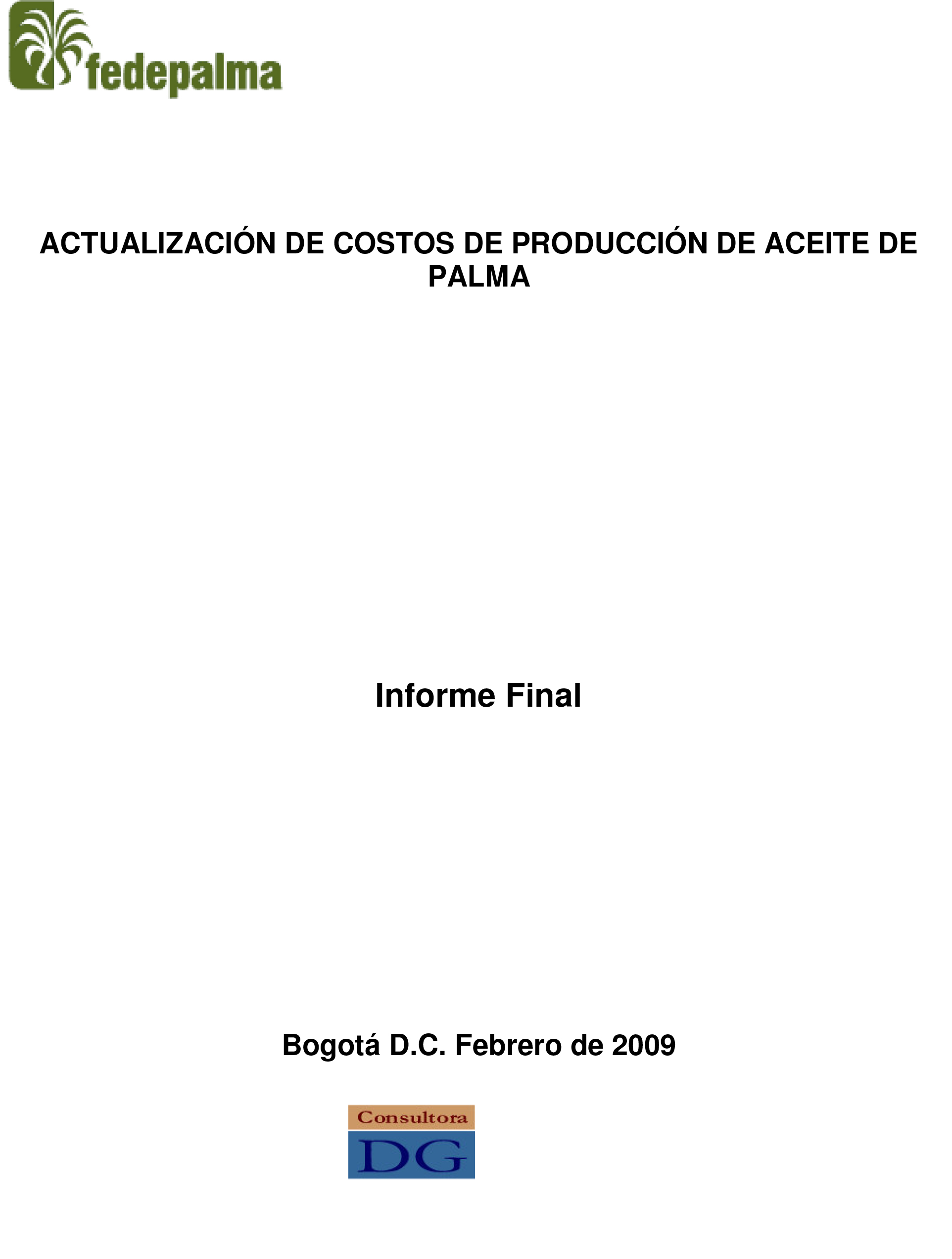 "Portada del 'Informe Final de Actualización de costos de producción de aceite de palma' de Fedepalma