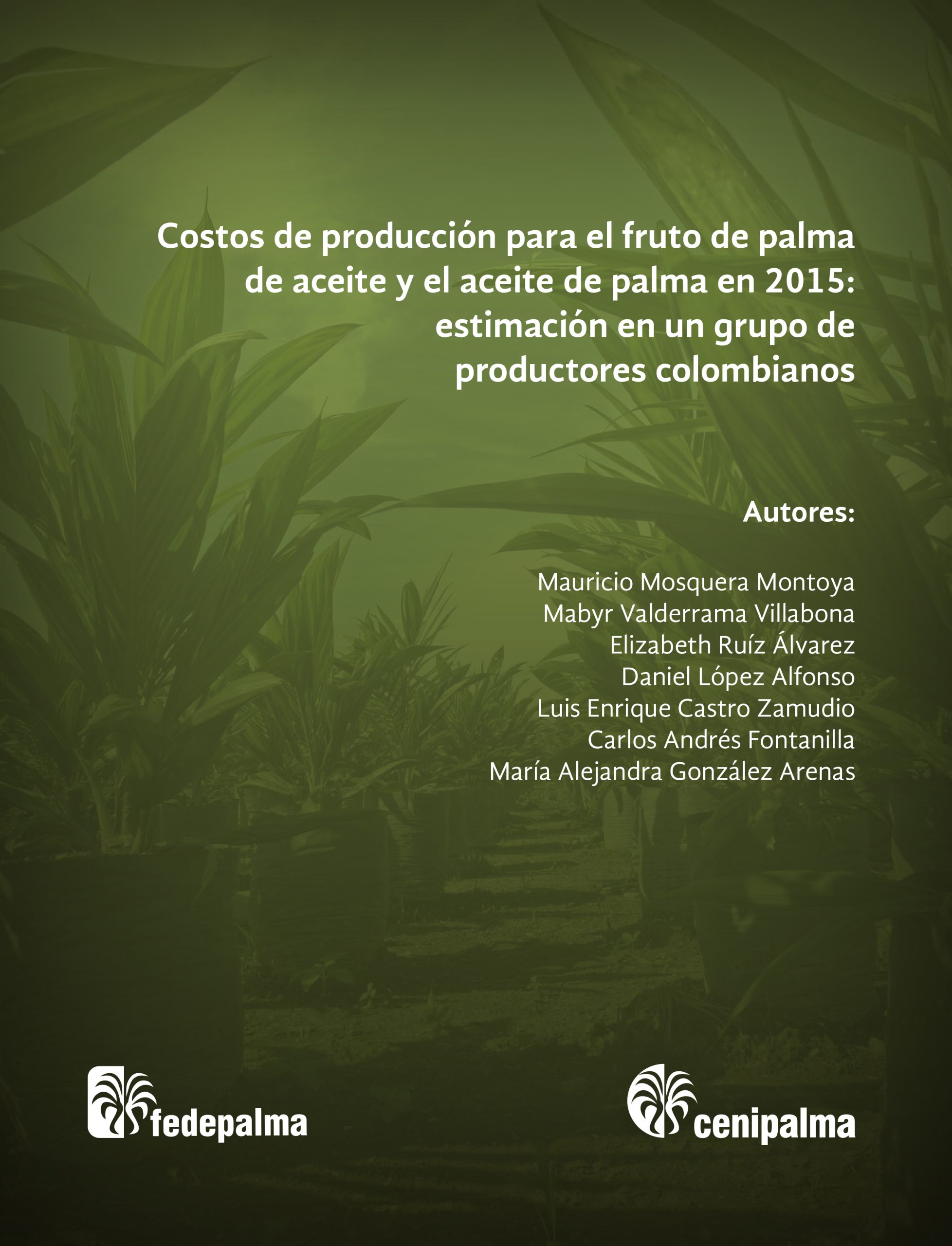 Portada de estudio sobre 'Costos de producción 2019 para la palmicultura colombiana'