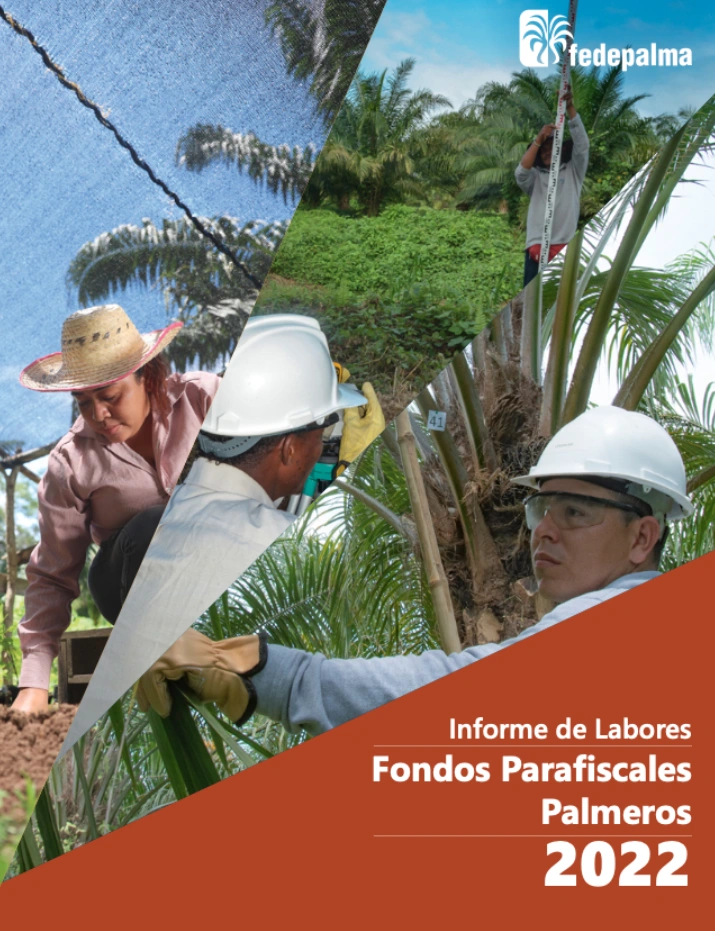Informe de Labores 2022 de Fedepalma: Fondos Parafiscales Palmeros, mostrando trabajadores en labores de cultivo