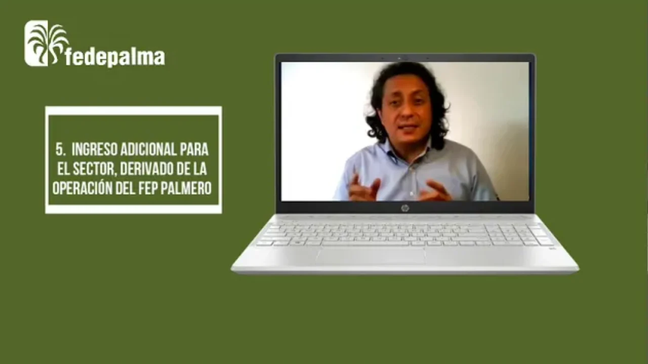 hombre haciendo una videollamada, con un texto sobre "INGRESO ADICIONAL PARA EL SECTOR, DERIVADO DE LA OPERACIÓN DEL FEP PALMERO"