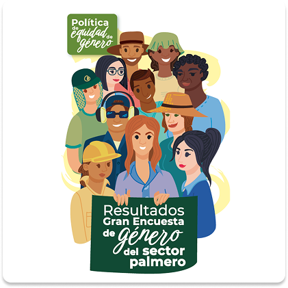 Ilustración que representa los "Resultados Gran Encuesta de género del sector palmero". La imagen muestra a un grupo diverso de hombres y mujeres, incluyendo algunos con equipos de trabajo como cascos y gorras, en primer plano.